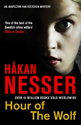 HOUR OF THE WOLF - HAKAN NESSER-LAURIE THOMPSON