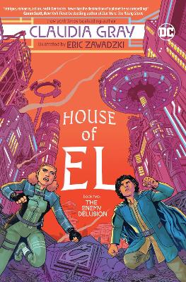 HOUSE OF EL BOOK TWO: THE ENEMY DELUSION - CLAUDIA GRAY-ERIC