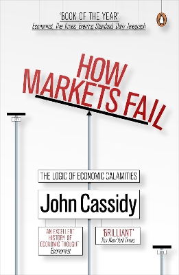 HOW MARKETS FAIL PB - CASSIDY JOHN-JOHN CASSIDY