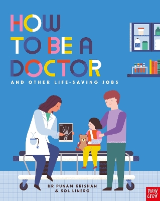 HOW TO BE A DOCTOR AND OTHER LIFE-SAVING JOBS PB - DR PUNAM