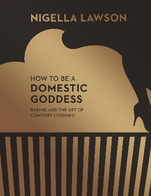 HOW TO BE A DOMESTIC GODDESS BACKING AND THE ART OF COMFORT
