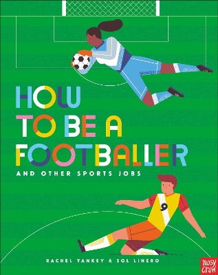 HOW TO BE A FOOTBALLER AND OTHER SPORTS JOBS PB - RACHEL YAN