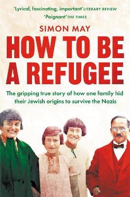 HOW TO BE A REFUGEE - SIMON MAY