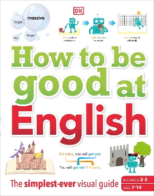 HOW TO BE GOOD AT ENGLISH AGES 7-14 (KEY STAGES 2-3) : THE S