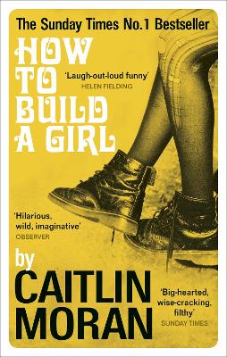 HOW TO BUILD A GIRL PB B FORMAT - CAITLIN MORAN