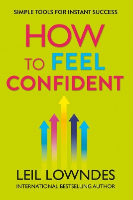 HOW TO FEEL CONFIDENT SIMPLE TOOLS FOR INSTANT SUCCESS PB B