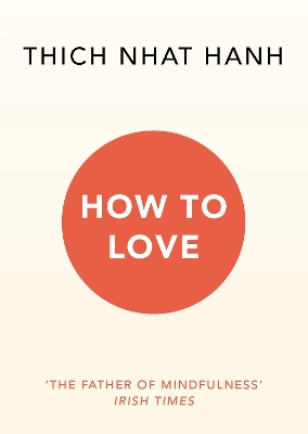 HOW TO LOVE PB - THICH NHAT HANH
