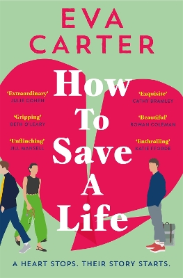 HOW TO SAVE A LIFE - EVA CARTER