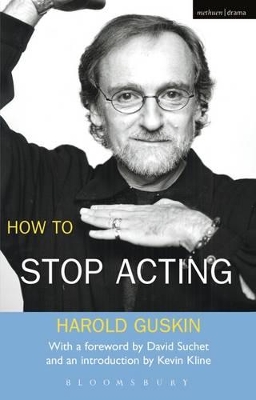 HOW TO STOP ACTING PB B - HAROLD GUSKIN