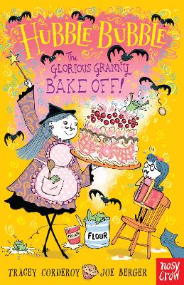 HUBBLE BUBBLE : THE GLORIOUS GRANNY BAKE OFF PB - TRACEY COR