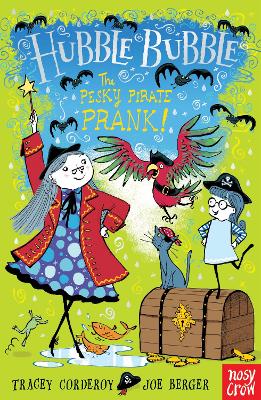 HUBBLE BUBBLE : THE PESKY PIRATE PRANK PB - TRACEY CORDEROY-