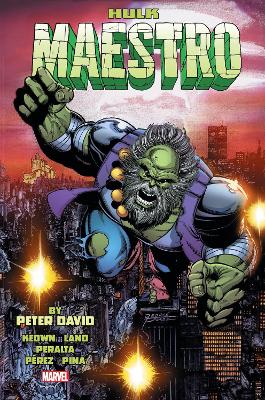 HULK: MAESTRO BY PETER DAVID OMNIBUS    HC - PETER DAVID-GEO