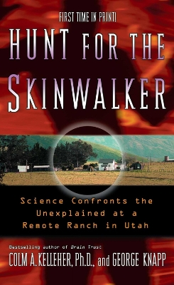 HUNT FOR THE SKINWALKER - COLM KELLEHER-GEORGE KNAPP