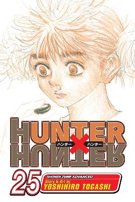 HUNTER X HUNTER VOL. 25 PA - YOSHIHIRO TOGASHI
