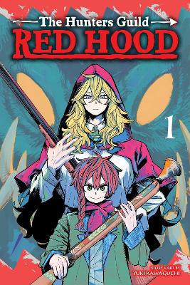 HUNTERS GUILD: RED HOOD V1 PA : RED HOOD VOL. 1 : 1 - YUKI K