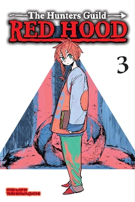 HUNTERS GUILD: RED HOOD V3 PA : RED HOOD VOL. 3 : 3 - YUKI K