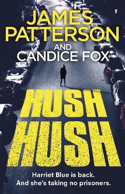 HUSH HUSH PB - JAMES PATTERSON-CANDICE FOX