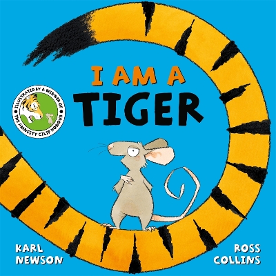 I AM A TIGER - KARL NEWSON-ROSS COLLINS