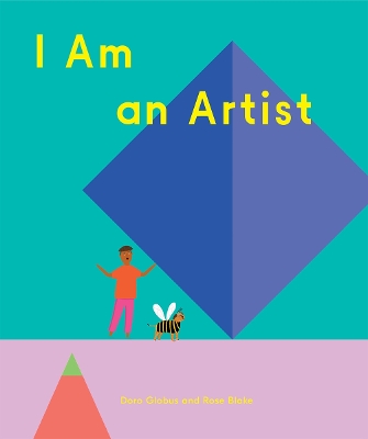 I AM AN ARTIST HC - DORO GLOBUS-ROSE BLAKE