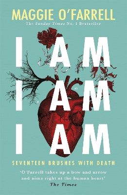 I AM I AM I AM : SEVENTEEN BRUSHES WITH DEATH :THE BREATHTAK