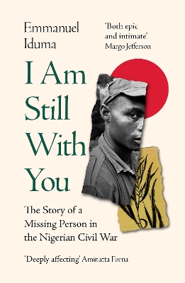 I AM STILL WITH YOU : THE STORY OF A MISSING PERSON IN THE N