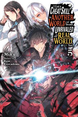 I GOT A CHEAT SKILL IN ANOTHER WORLD AND BECAME UNRIVALED IN