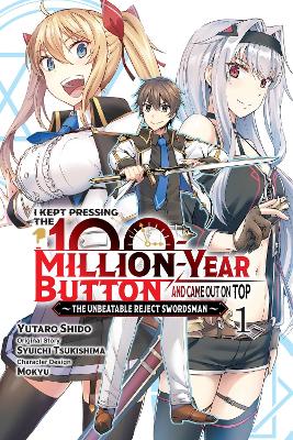 I KEPT PRESSING THE 100-MILLION-YEAR BUTTON AND CAME OUT ON