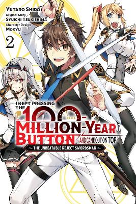 I KEPT PRESSING THE 100-MILLION-YEAR BUTTON AND CAME OUT ON