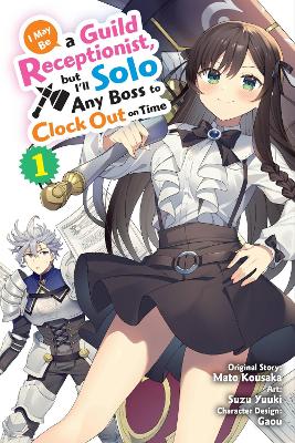 I MAY BE A GUILD RECEPTIONIST BUT I’LL SOLO ANY BOSS TO CLOC