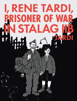I RENE TARDI PRISONER OF WAR IN STALAG IIB VOL. 2 - JACQUES