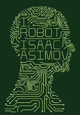 I ROBOT HC - ISAAC ASIMOV