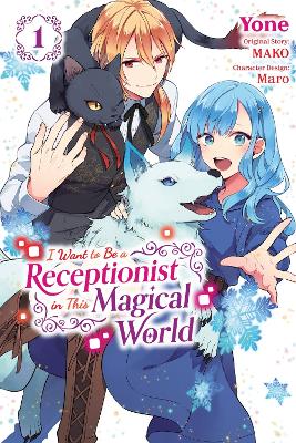 I WANT TO BE A RECEPTIONIST IN THIS MAGICAL WORLD VOL. 1 - J