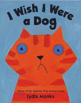 I WISH I WERE A DOG HC A FORMAT - LYDIA MONKS