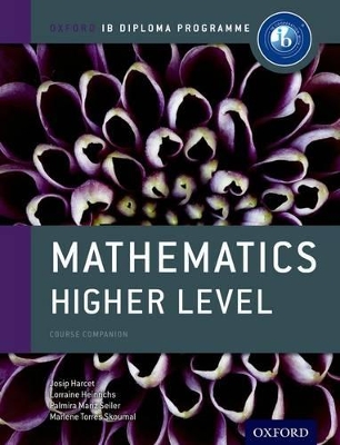 IB MATHEMATICS HIGHER LEVEL : FOR IB DIPLOMA PB - JOSIP HARC