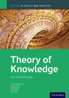 IB SKILLS AND PRACTICE:THEORY KNOWLEDGE PB - JILL RUTHERFORD