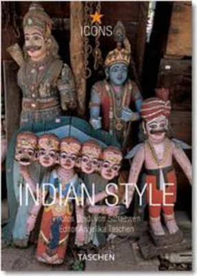 ICONS INDIAN STYLE - ANGELIKA TASCHEN-DEIDI VON SCHAEWEN