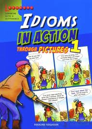 IDIOMS IN ACTION 1 PB - SCHOLASTIC BOOKS