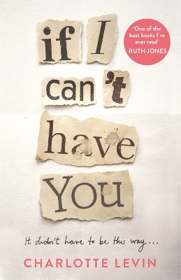 IF I CANT HAVE YOU - CHARLOTTE LEVIN