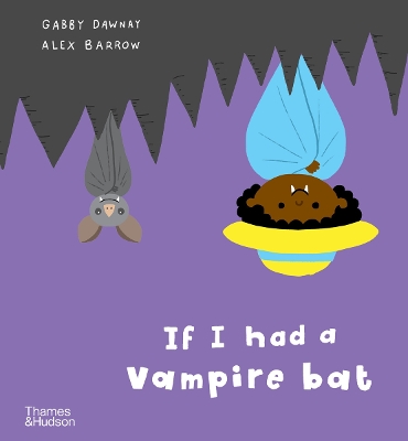 IF I HAD A VAMPIRE BAT HC - GABBY DAWNAY-ALEX BARROW