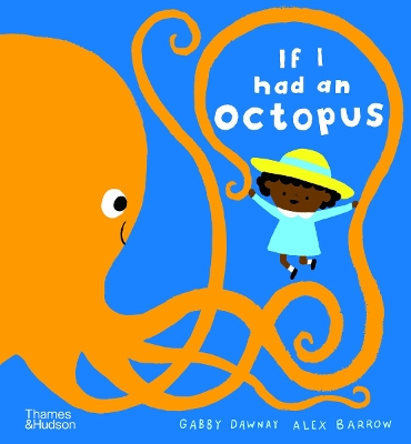 IF I HAD AN OCTOPUS HC - GABBY DAWNAY-ALEX BARROW