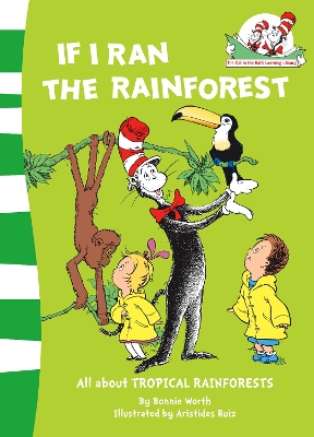 IF I RAN THE RAIN FOREST PB - BONNIE WORTH-ARISTIDES RUIZ