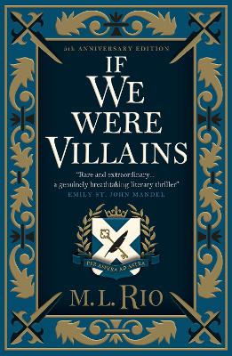 IF WE WERE VILLAINS - ILLUSTRATED EDITION - M. L. RIO