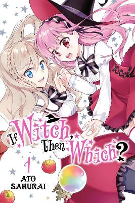 IF WITCH THEN WHICH? VOL. 1 - BIANCA PISTILLOCALEB COOKATO S