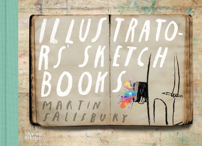 ILLUSTRATORS-SKETCHBOOKS-HC-MARTIN-SALISBURY.jpg ILLUSTRATORS SKETCHBOOKS HC - MARTIN SALISBURY