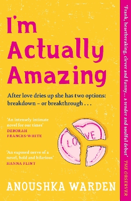 IM ACTUALLY AMAZING : THE FRESH FUNNY DEBUT NOVEL YOU’LL BE