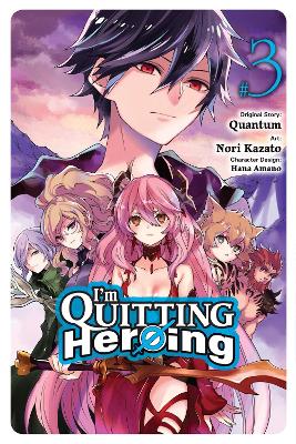 IM QUITTING HEROING VOL. 3 - HANA AMANONORI KAZATOQUANTUMRAC
