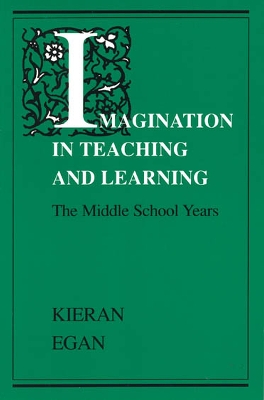 IMAGINATION IN TEACHING   LEARNING PB - EGAN