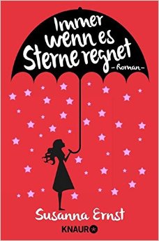 IMMER WEN ES STERNE REGNET  TASCHENBUCH - ERNST SUSANNA