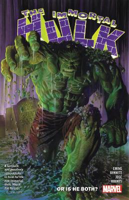 IMMORTAL HULK VOL. 1: OR IS HE BOTH?    PB - AL EWING-JOE BE
