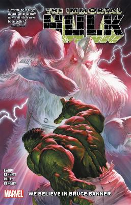 IMMORTAL HULK VOL. 6: WE BELIEVE IN BRUCE BANNER   PB - AL E